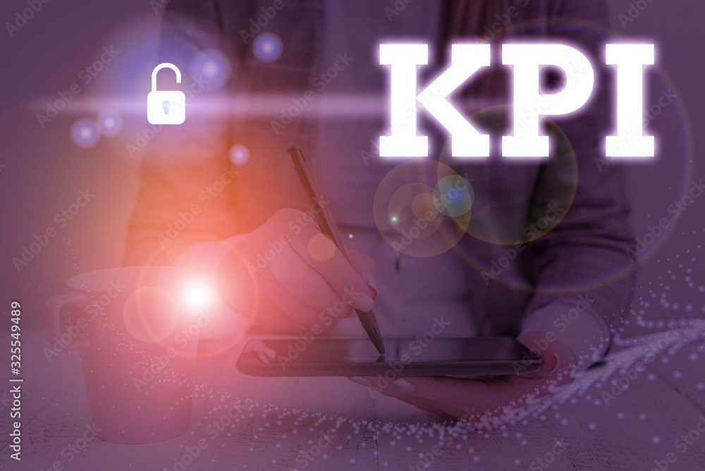 Poster writing note showing kpi. business concept for evaluate the success of an organization in a particul