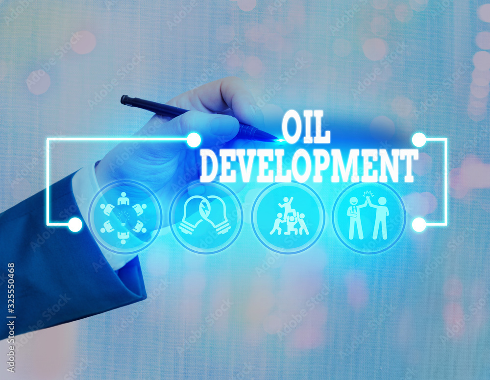 Poster conceptual hand writing showing oil development. concept meaning act or process of exploring an area