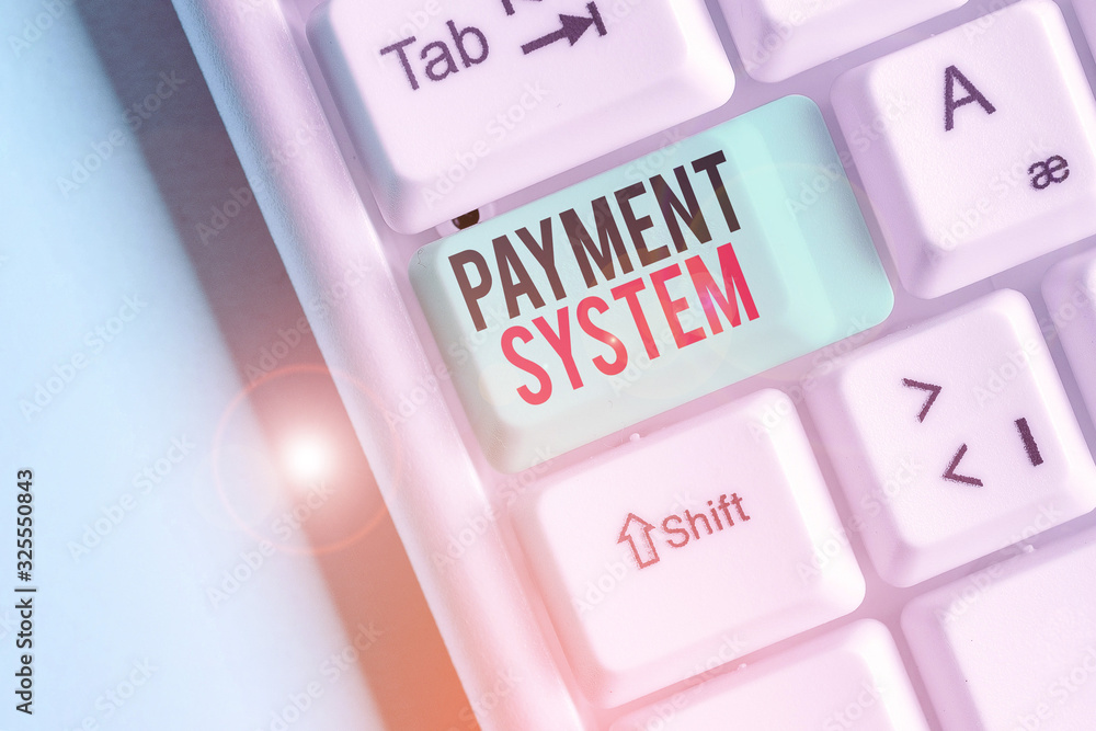Poster writing note showing payment system. business concept for a system used to pay or settle financial t