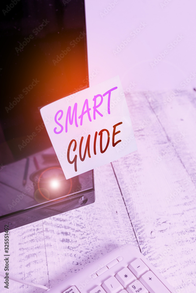 Poster handwriting text writing smart guide. conceptual photo used to guide the development of measurable g