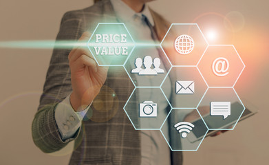 Conceptual hand writing showing Price Value. Concept meaning the price of a product based on what...