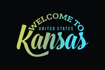 Welcome To KANSAS Word Text Creative Font Design Illustration, Welcome sign