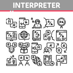 Interpreter Translator Collection Icons Set Vector. Interpreter In Smartphone And Web Site, Laptop And Microphone, Language Linguist Concept Linear Pictograms. Monochrome Contour Illustrations