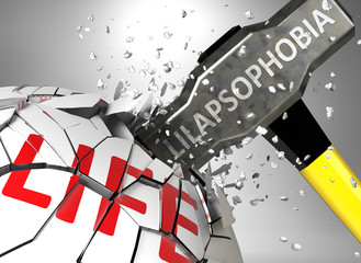 Lilapsophobia and destruction of health and life - symbolized by word Lilapsophobia and a hammer to show negative aspect of Lilapsophobia, 3d illustration