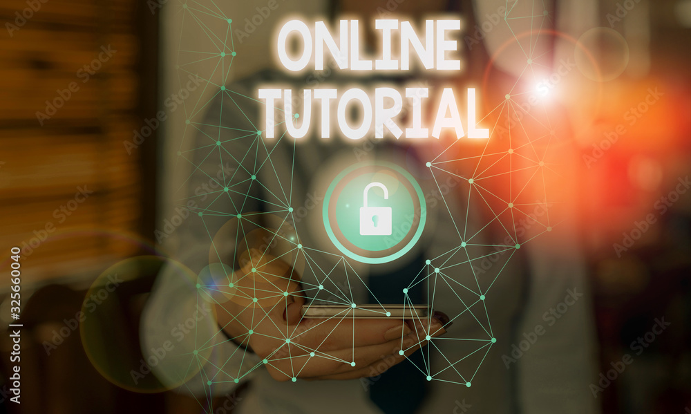 Poster text sign showing online tutorial. business photo showcasing process of tutoring in an online or vir