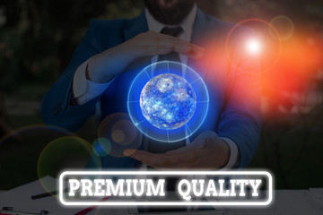 Conceptual hand writing showing Premium Quality. Concept meaning something or someone of greater or superior quality Elements of this image furnished by NASA