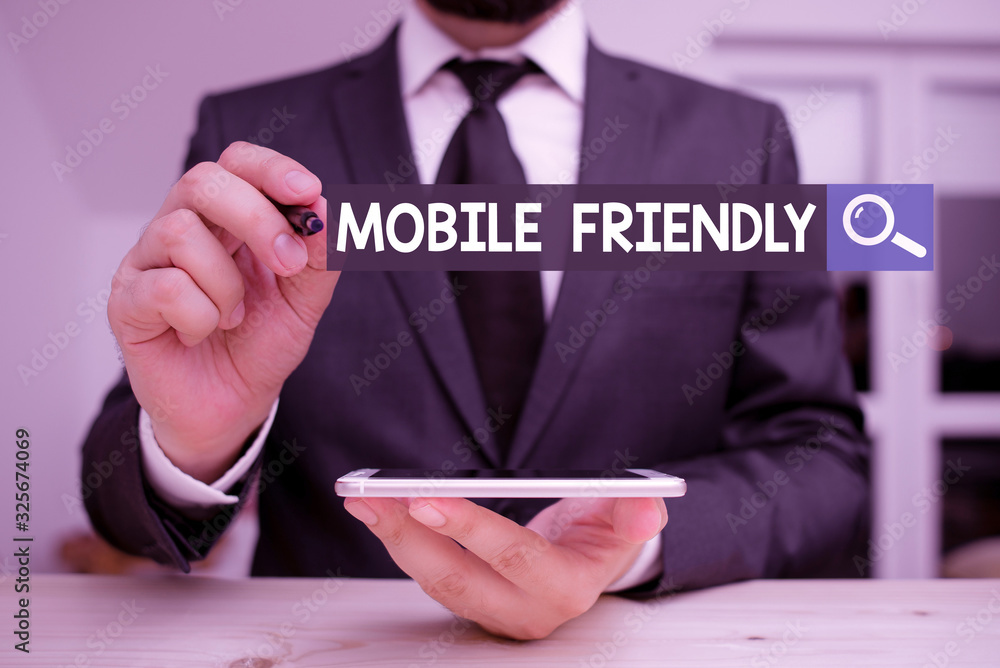 Poster conceptual hand writing showing mobile friendly. concept meaning website is designed to display on a