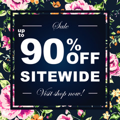 up to 90% off Sale advertising for store and shop sitewide. with text to visit website. with flower pattern in the background. white letters on dark background. for flower shop, beauty salon. vector