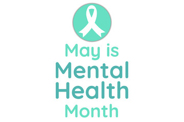 May is Mental Health Awareness Month. Holiday concept. Template for background, banner, card, poster with text inscription. Vector EPS10 illustration.