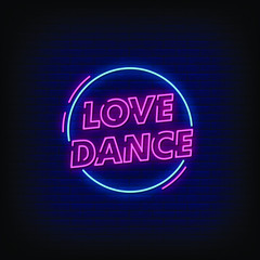 Love Dance Neon Signs Style Text Vector