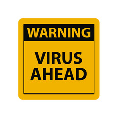 virus ahead warning sign