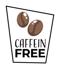 No caffeine product label, dietary food isolated icon