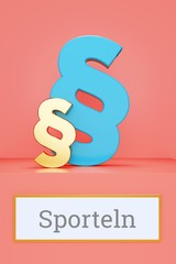 Sporteln. Begriff auf Schild. Präsentation von Paragrafen auf Podest in Museum. Symbol für Recht, Gesetz, Urteil. Rosa Hintergrund