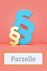 Parzelle. Begriff auf Schild. Präsentation von Paragrafen auf Podest in Museum. Symbol für Recht, Gesetz, Urteil. Rosa Hintergrund