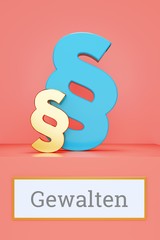 Gewalten. Begriff auf Schild. Präsentation von Paragrafen auf Podest in Museum. Symbol für Recht, Gesetz, Urteil. Rosa Hintergrund