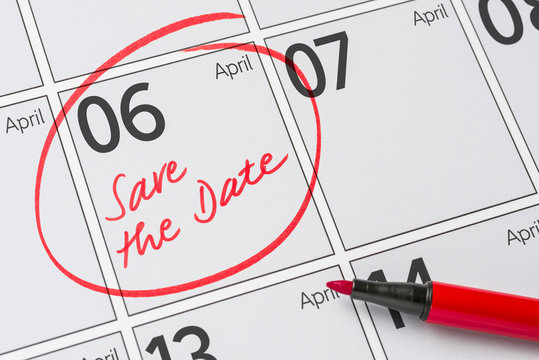 Save the Date written on a calendar - April 06