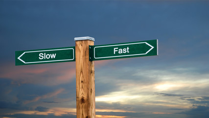 Street Sign to Fast versus Slow
