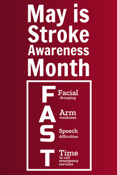 May is National Stroke Awareness Month. Stroke symptoms. Mnemonic concept. Template for background, banner, card, poster with text inscription. Vector EPS10 illustration.