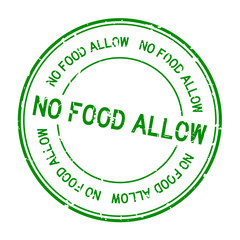 Grunge green no food allow word round rubber seal stamp on white background
