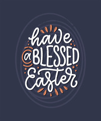 Calligraphy lettering slogan about Easter for flyer and print design. Vector illustration. Template banner, poster, greeting postcard.