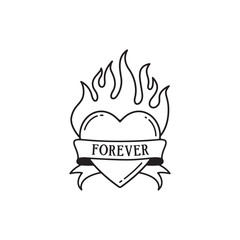 Heart and fire tattoo with wording forever. Traditional tattoo heart old school tattooing style ink.