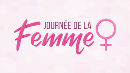 Journée de la Femme - 8 Mars