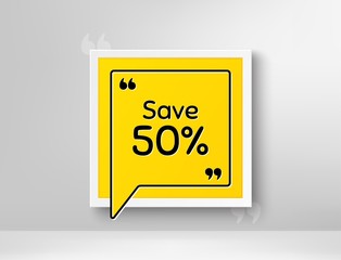 Save 50% off. Frame with thought bubble. Sale Discount offer price sign. Special offer symbol. Realistic frame and speech bubble. Banner with chat symbol and quotes. Discount promotion text. Vector