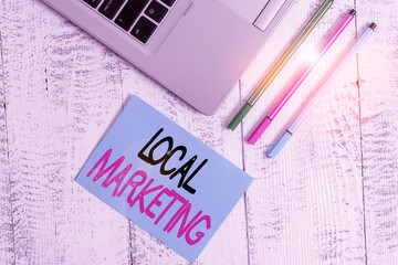 Handwriting text writing Local Marketing. Conceptual photo targets customers by finely grained...