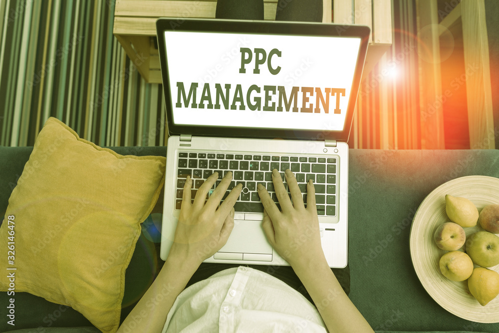 Poster writing note showing ppc management. business concept for process of overseeing and analysisaging a 