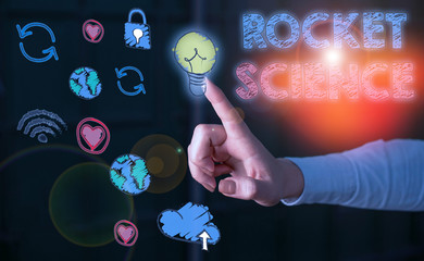 Handwriting text Rocket Science. Conceptual photo difficult activity that you need to be...