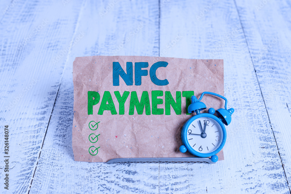 Poster handwriting text writing nfc payment. conceptual photo contactless payment that use nearfield commun