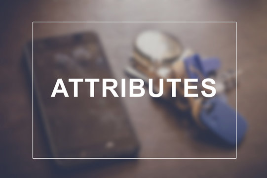 attributes with blurring background