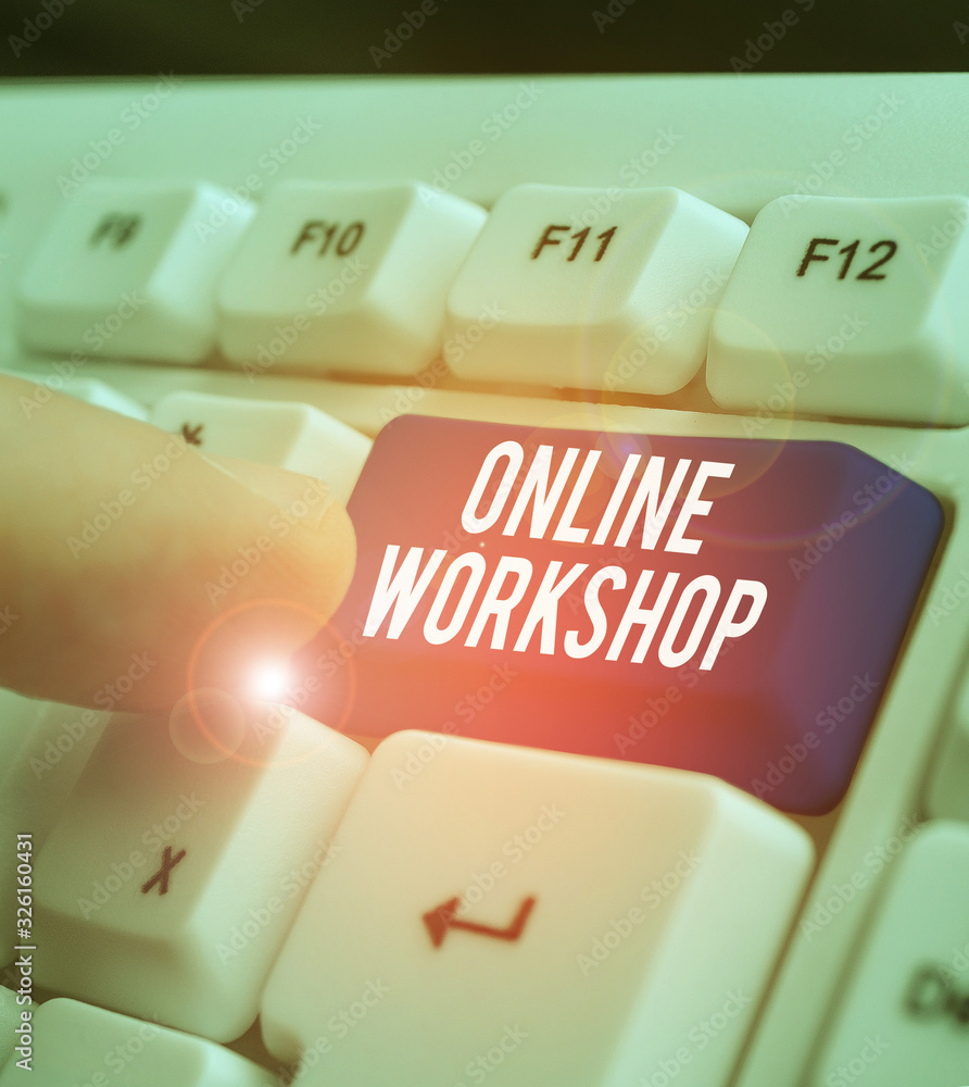 Poster conceptual hand writing showing online workshop. concept meaning intensive discussion and activity o