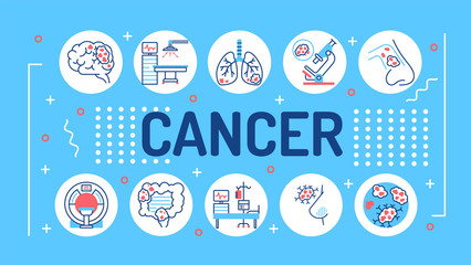 Cancer word lettering typography. Oncology medical diagnostic. Malignant neoplasms. Infographics with linear icons on blue background. Creative idea concept. Vector isolated outline color illustration