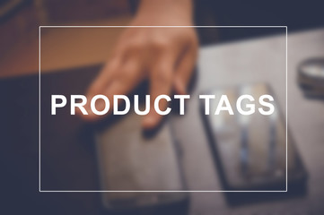 Fototapeta premium product tags word with business blurring background