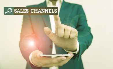 Conceptual hand writing showing Sales Channels. Concept meaning involves a business selling...