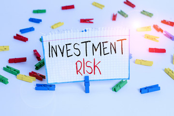 Text sign showing Investment Risk. Business photo showcasing potential financial loss inherent in...
