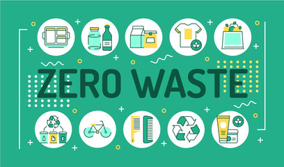Zero waste word lettering typography. Recyclable materials. Eco friendly. Infographics with linear icons on green background. Creative idea concept. Isolated outline color illustration