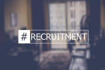 Recruitment word with business blurring background