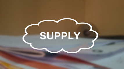 Supply word with blurring business background