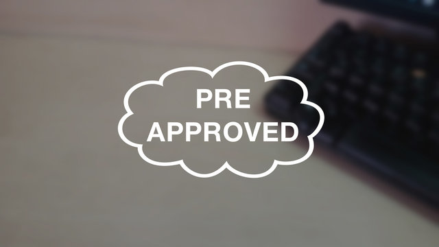 Pre approved word with blurring business background
