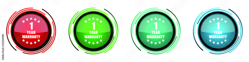 Aufkleber Warranty guarantee 1 year round glossy vector icons, set of buttons for webdesign, internet and mobile phone applications in four colors options isolated on white background