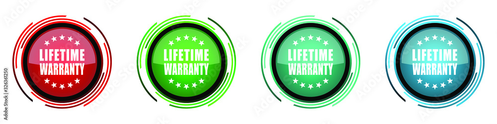 Poster Lifetime warranty round glossy vector icons, set of buttons for webdesign, internet and mobile phone applications in four colors options isolated on white background