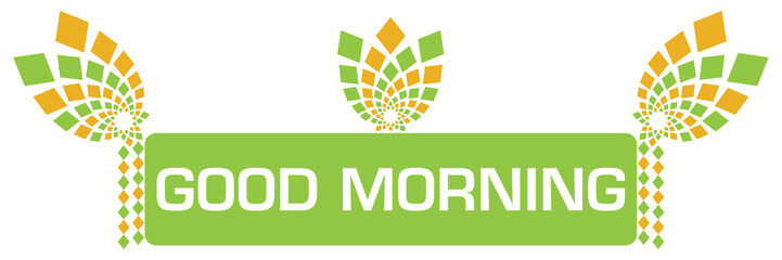 Good Morning Green Orange Floral Elements 