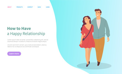 How to have happy relationships, young people walk in pairs smiling cartoon characters. Vector woman and handsome guy in blue jacket. Website or webpage template, landing page flat style