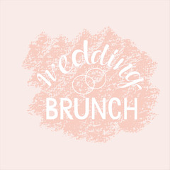 Naklejka na ściany i meble Wedding brunch - Hand written font fror invitation, card. Banner for decoration in the wedding celebration room: in hotel, restaurant. Vector stock sign isolated on pastel nude background. EPS10