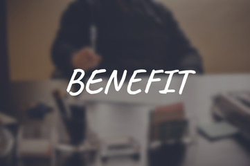 Benefit word with blurring business background
