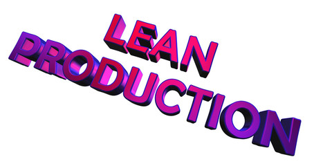 Lean Production  - 3D Rendering Metal Word on White Background - Lean Manufacturing - Concept Symbol Illustration