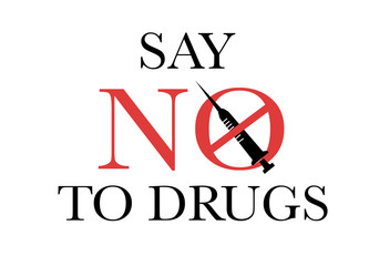 Say no to say drugs logo vector illustration 