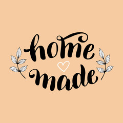 Home made lettering card. Hand made product font design. Sticker, label, tag, package typography illustration. Vector eps 10.